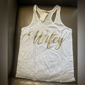 Bridal 👰‍♀️White Tank Top with Gold 'Wifey' Print